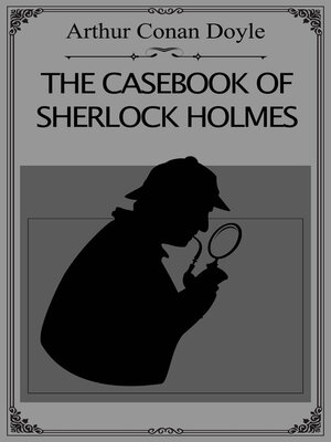 cover image of The Casebook of Sherlock Holmes